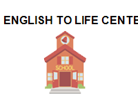 TRUNG TÂM English To Life Center